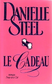 Livrenpoche : Le cadeau - Danielle Steel - Livre