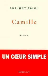 Livrenpoche : Camille - Anthony Palou - Livre
