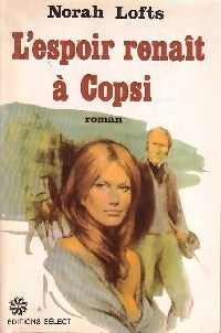 Livrenpoche : L'espoir renaît à Cospi - Norah Lofts - Livre