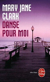 Livrenpoche : Danse pour moi - Mary Jane Clark - Livre