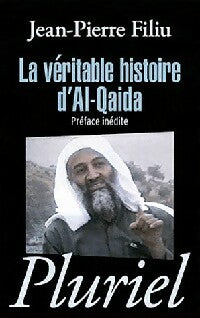 Livrenpoche : La véritable histoire d'Al-Qaïda - Jean-Pierre Filiu - Livre