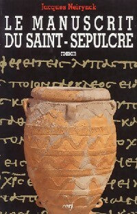 Livrenpoche : Le manuscrit du Saint-Sépulcre - Jacques Neirynck - Livre