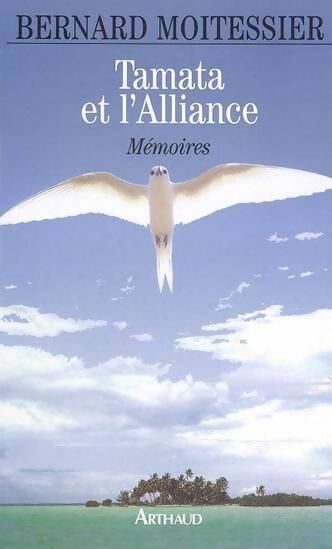 Livrenpoche : Tamata et l'Alliance - Bernard Moitessier - Livre