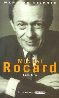 Michel Rocard. Entretien - Michel Rocard, Judith Waintraub - Livre