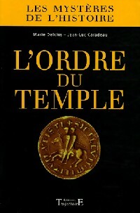 Livrenpoche : L'ordre du temple - Marie Delclos, Jean-Luc Caradeau - Livre
