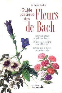 Guide pratique des fleurs de Bach - Roger Halfon - Livre