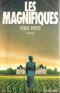 Livrenpoche : Les magnifiques - Pierre Ripert - Livre