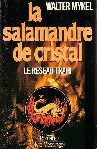 Livrenpoche : La salamandre de cristal - Walter Mykel - Livre