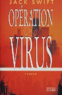 Livrenpoche : Opération virus - Jack Swift - Livre