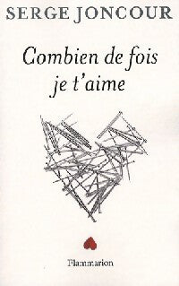 Livrenpoche : Combien de fois je t'aime - Serge Joncour - Livre