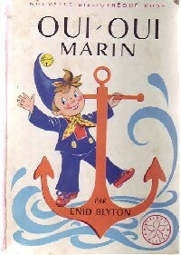 Oui-Oui marin - Enid Blyton - Livre