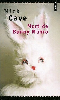 Livrenpoche : Mort de Bunny Munro - Nick Cave - Livre