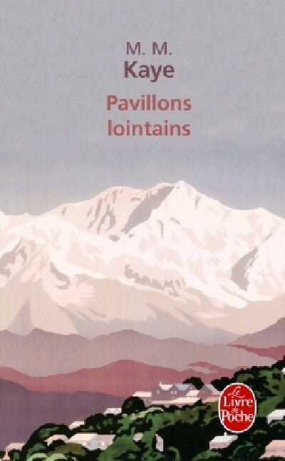 Livrenpoche : Pavillons lointains - M. M. Kaye - Livre