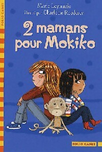 Livrenpoche : 2 Mamans pour Mokiko - Marie Leymarie - Livre