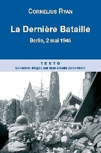 La dernière bataille - Cornelius Ryan - Livre
