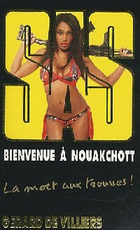 Livrenpoche : Bienvenue à Nouakchott - Gérard De Villiers - Livre