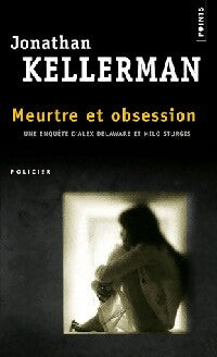 Meurtre et obsession - Jonathan Kellerman - Livre