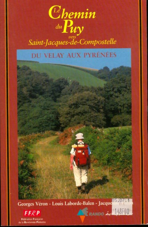Livrenpoche : Le chemin du Puy vers Saint-Jacques-de-Compostelle - Georges Véron, Louis Laborde-Baden, Jacqueline Véron - Livre