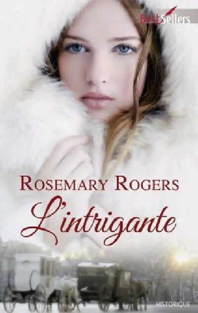 Livrenpoche : L'intrigante - Rosemary Rogers - Livre