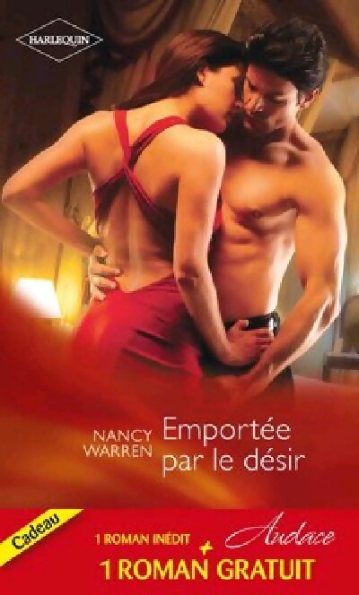 Livrenpoche : Emportée par le désir / Un délicieux fantasme - Debbie Rawlins, Nancy Warren - Livre