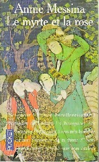 Livrenpoche : Le myrte et la rose - Annie Messina - Livre