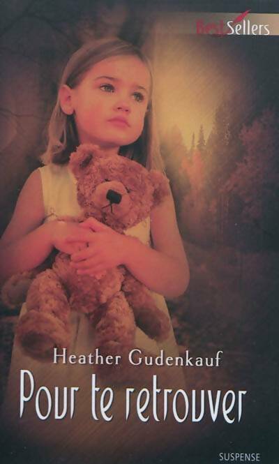 Livrenpoche : Pour te retrouver - Heather Gudenkauf - Livre