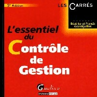 Livrenpoche : L'essentiel du contrôle de gestion - Francis Grandguillot, Dominique Grandguillot - Livre