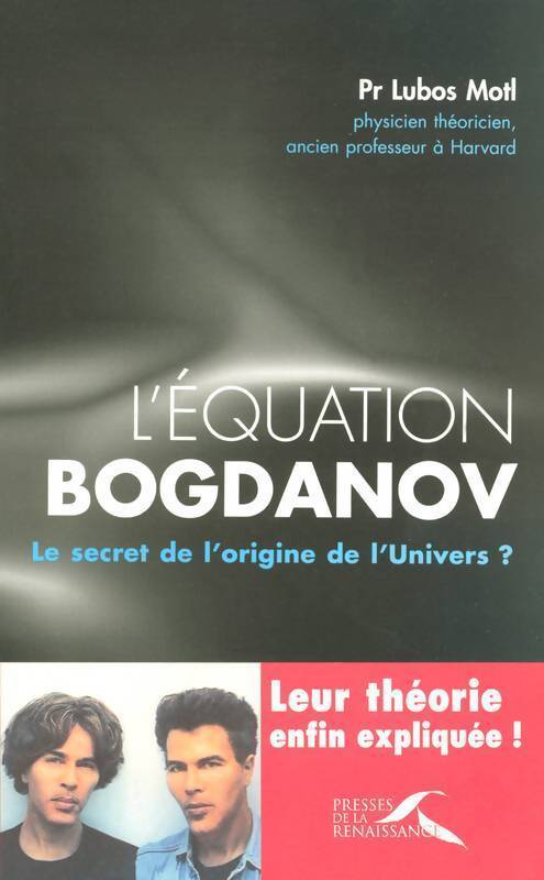 L'équation Bogdanov - Lubos Motl - Livre