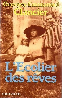 Livrenpoche : L'écolier des rêves - Georges-Emmanuel Clancier - Livre