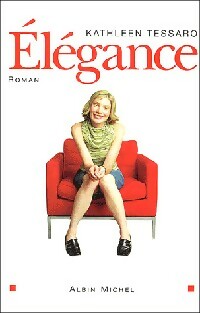 Livrenpoche : Elégance - Kathleen Tessaro - Livre