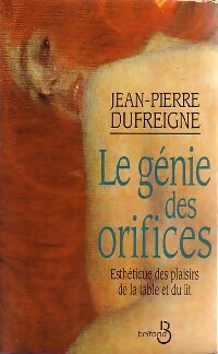 Livrenpoche : Le génie des orifices - Jean-Pierre Dufreigne - Livre