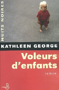 Livrenpoche : Voleurs d'enfants - Kathleen George - Livre