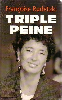Livrenpoche : Triple peine - Françoise Rudetzki - Livre