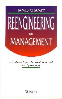 Livrenpoche : Reengineering du management - James Champy - Livre