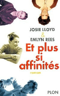 Livrenpoche : Et plus si affinités - Josie Lloyd, Emlyn Rees - Livre