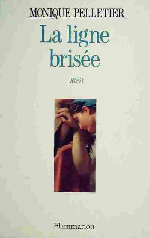 Livrenpoche : La ligne brisée - Monique Pelletier - Livre