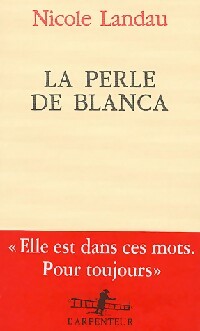 Livrenpoche : La perle de Blanca - Nicole Landau - Livre