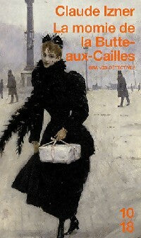 Livrenpoche : La momie de la Butte-aux-Cailles - Claude Izner - Livre