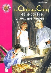 Livrenpoche : Le club des cinq et le coffre aux merveilles - Enid Blyton - Livre