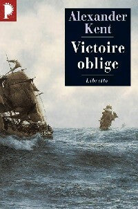 Livrenpoche : Victoire oblige - Alexander Kent - Livre