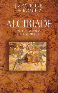 Livrenpoche : Alcibiade - Jacqueline De Romilly - Livre