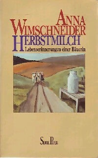 Livrenpoche : Herbstmilch - Anna Wimschneider - Livre