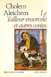 Livrenpoche : Le tailleur ensorcelé et autres contes - Cholem Aleichem - Livre