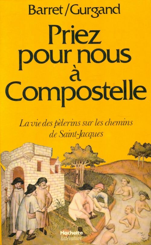 Livrenpoche : Priez pour nous à Compostelle - Jean-Noël Gurgand - Livre