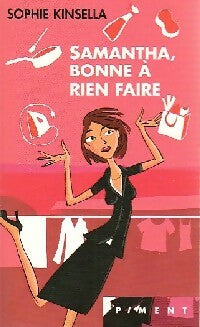 Livrenpoche : Samantha bonne à rien faire - Sophie Kinsella - Livre