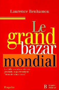 Livrenpoche : Le grand bazar mondial - Laurence Benhamou - Livre