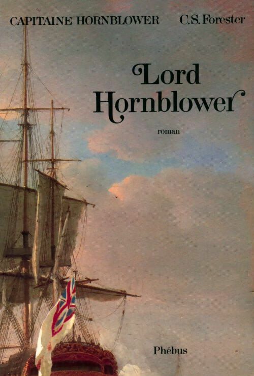 Livrenpoche : Lord Hornblower - Cecil Scott Forester - Livre