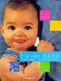 Livrenpoche : Elever bébé - Marcel Rufo, Christine Schilte - Livre