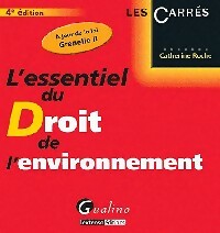 Livrenpoche : L'essentiel du droit de l'environnement - Catherine Roche - Livre
