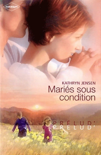 Livrenpoche : Mariés sous condition - Kathryn Jensen - Livre